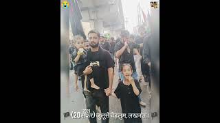 🏴 (20 सफर) 15 अगस्त, 2025 (जुलूसे चेहलुम), लखनऊ। 🏴