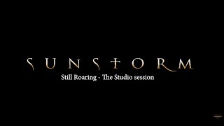 Sunstorm - 'Still Roaring: The Studio Session' - Live Performance | @TheRonnieRomero