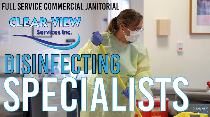 Disinfecting Specialists - Clear View Services