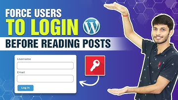 How To Force Users To Login Before Reading Posts In WordPress | WordPress Tutorials For Beginners