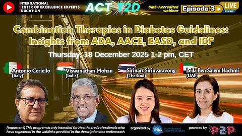 [Trailer] ACT-T2D Episode 3: Insights from ADA, AACE, EASD, and IDF