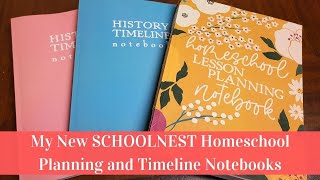 My New SCHOOLNEST Homeschool Planning and Timeline Notebooks