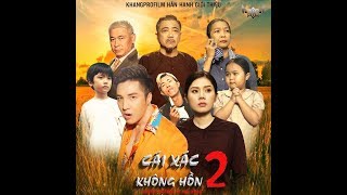Phim Ca Nhạc Cái Xác Không Hồn Phần 2 - Lâm Chấn Khang ft Kim Jun See