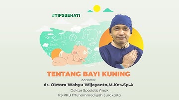Tentang Bayi Kuning dan Penanganannya | Rumah Sakit PKU Solo