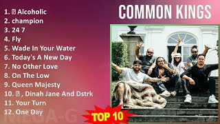C O M M O N K I N G S Mix 30 Best Songs ~ Top Reggae Music