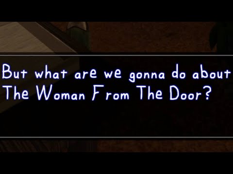 The Woman From The Door (The Man From The Window)