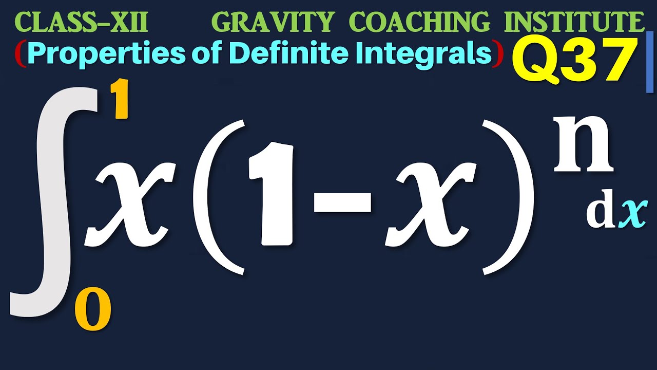 Q37 Integral 0 To 1 X 1 X n Dx Integrate X 1 X n Dx From 0 q37-integral-0-to-1-x-1-x-n-dx-integrate-x-1-x-n-dx-from-0