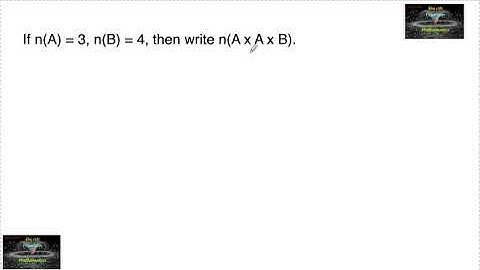 If n(A) = 3, n(B) = 4, then write n(A x A x B). Relations Rd Sharma chapter wise VSAQ solutions