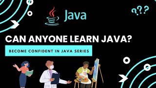 Programming in Java - Your Journey Begins Here | Can anyone learn Java | Beginners | Intermediate