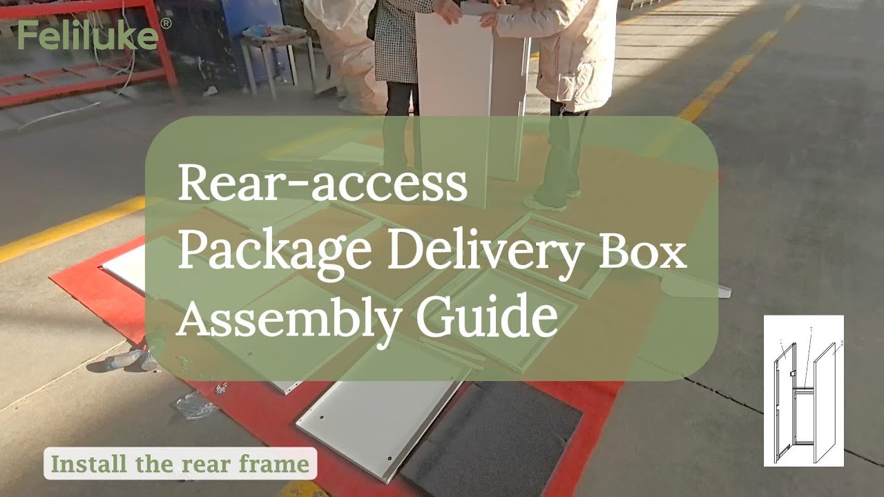 Custom Rear-access Package Delivery Box Assembly Guide | Feliluke®