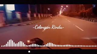 Status wa keren, Celengan rindu..