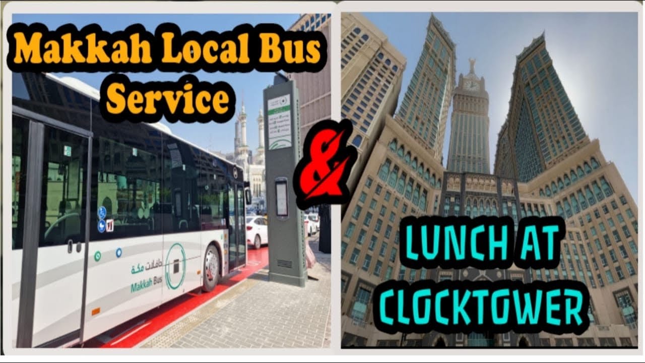 Makkah New Local Bus Service||Lunch at CLOCKTOWER||Arabianvlogger