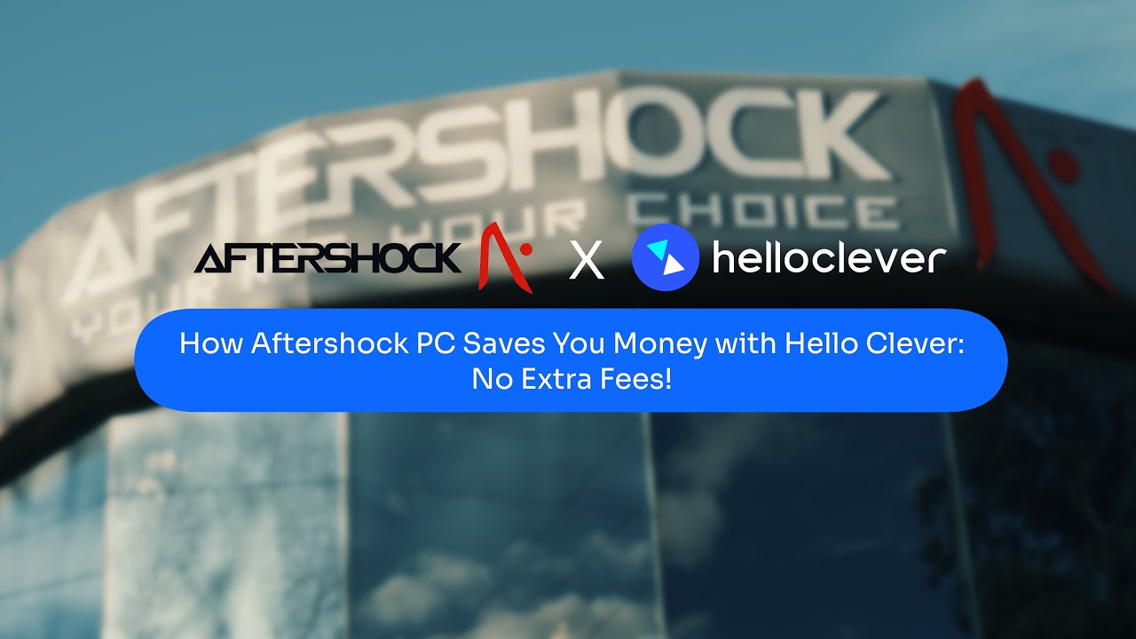 Aftershock PC's Smart Checkout: No Extra Fees with Hello Clever