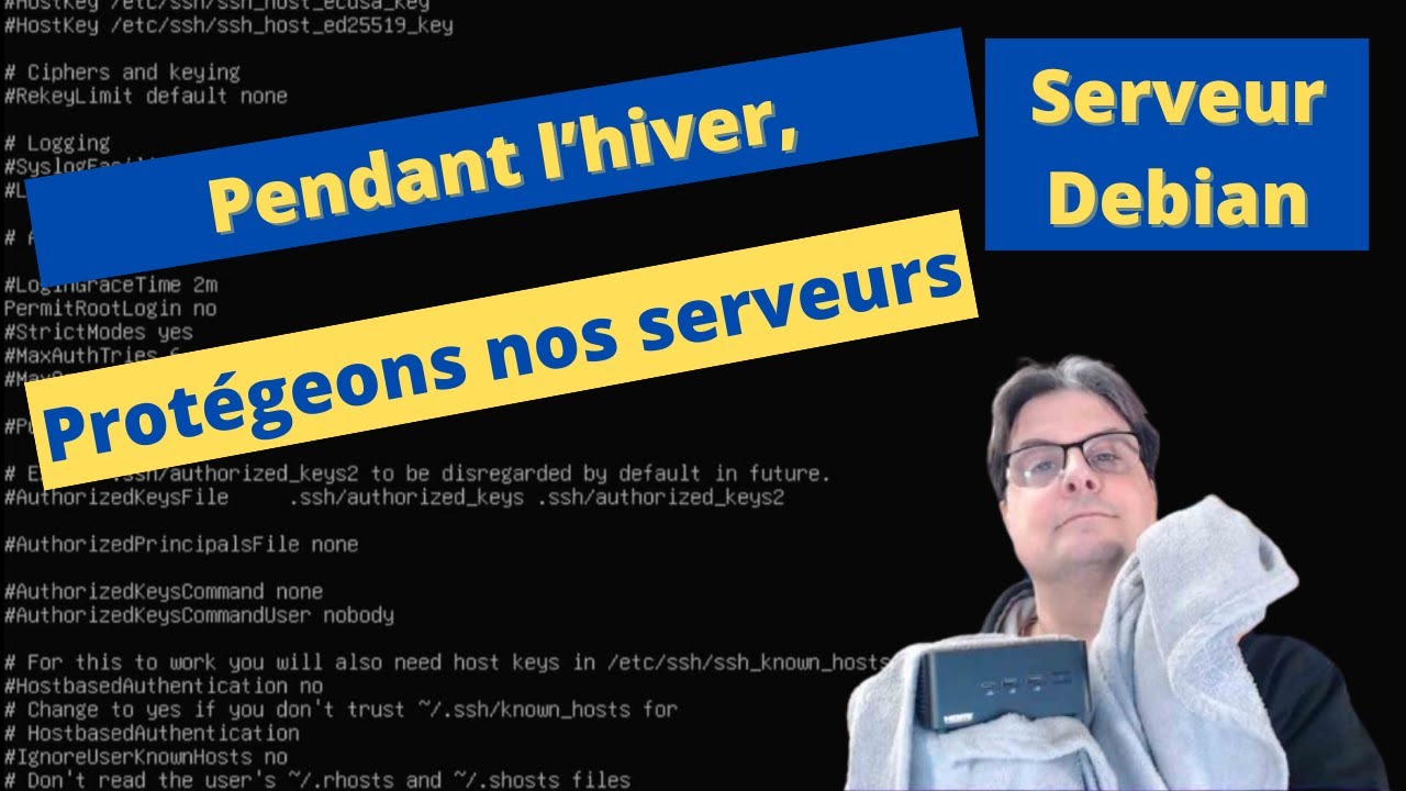 Serveur Linux Debian : Accès et sécurité