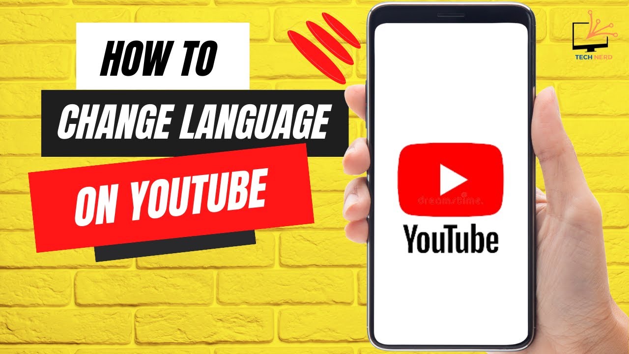 How To Change Language On YouTube [UPDATED] - YouTube