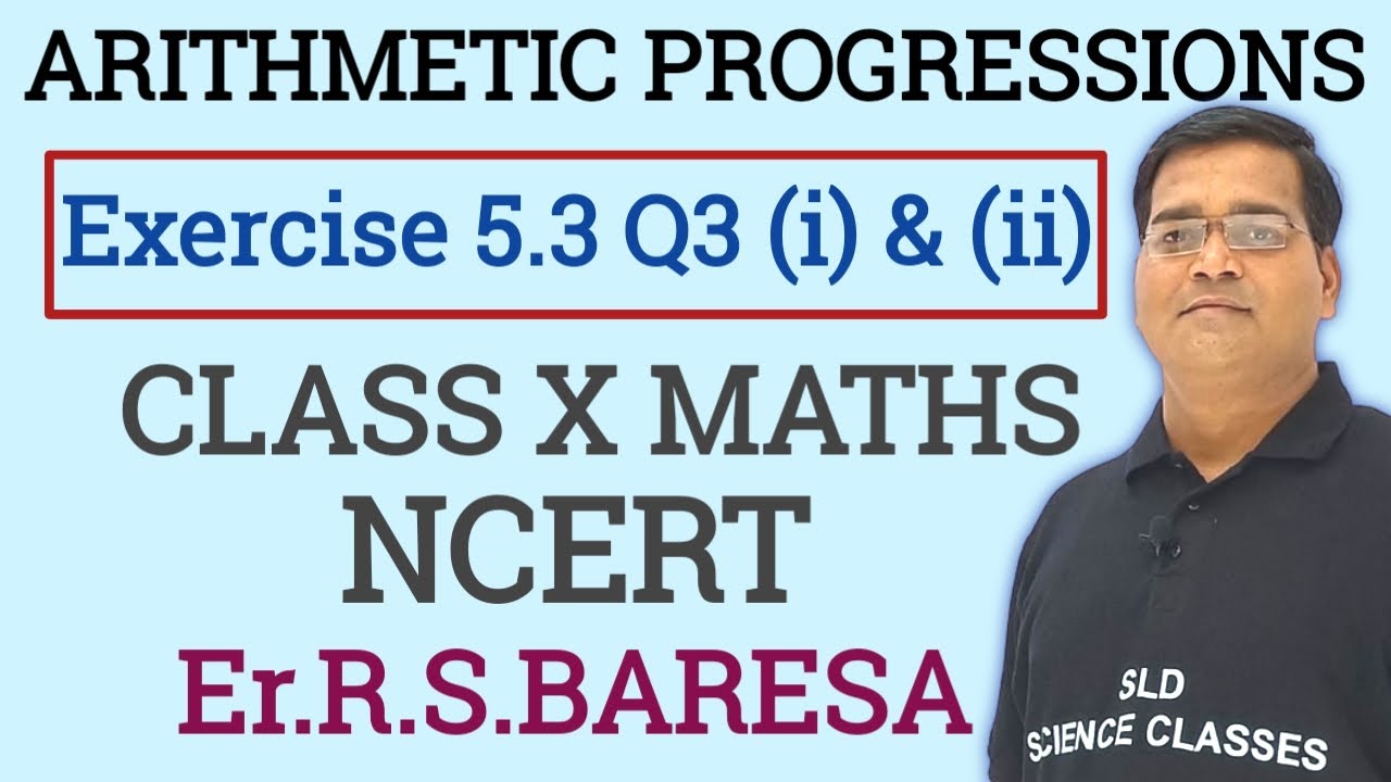 Class 10 maths | Chapter 5 Arithmetic Progressions (AP) | Exercise 5.3 ...