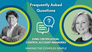 Frequently Asked Questions - EVMS Certification: Control Account Managers