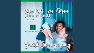 Download Lagu MAULIATE MA TUHAN (Hatutubu ni Anak) (feat. Yuni Simangunsong) Download Lagu MAULIATE MA TUHAN (Hatutubu ni Anak) (feat. Yuni Simangunsong)