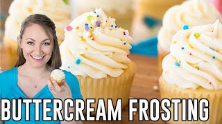 How to Make Vanilla Buttercream Frosting