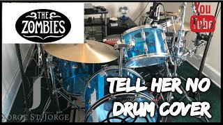 The Zombies - Tell Her No Drum Cover