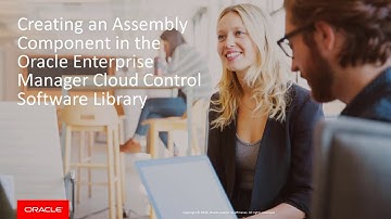 Creating an Assembly Component in the Oracle Enterprise Manager Cloud Control Software Library