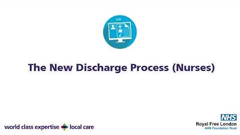 The New Discharge Process (Nurses)