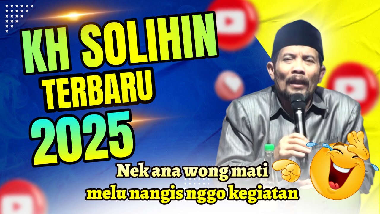 Terbaru lagi !!! KH Solihin Pengajian Terbaru - Hidup dibikin santai jangan banyak mengeluh