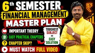 Financial Management Master Plan | Important Theory, Easy Practical Chapters & Chapter Skip Strategy