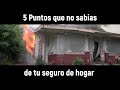 Los 5 puntos que no sabías de tu seguro de hogar!