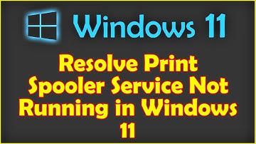 Resolve Print Spooler Service Not Running in Windows 11