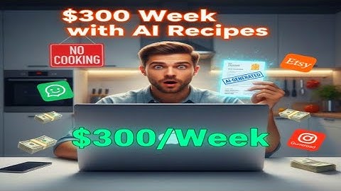 How I Made $300/Week Selling AI-Generated Recipes (No Cooking Skills Needed)