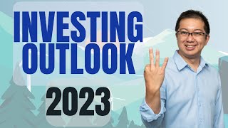 Investing Outlook 2023 - 3 Themes