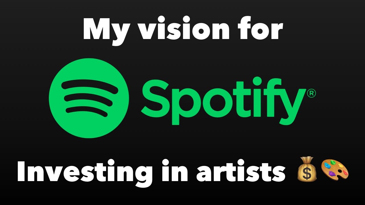 Spotify Should Let Us Invest In Artists 💰🎨