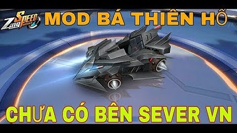 Mod Xe Bá Thiên Hổ ZingSeed Mobile