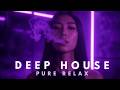 Just Relax 🎧 Deep House Mix 2026 | Midnight Mood &amp; Stress Relief • Feel the Night | Smoke Mood