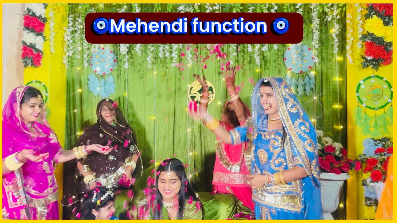  महेंदी का function l // bahen की शादी का function // 