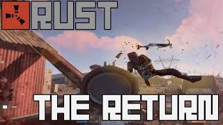 Rust - THE RETURN - (The PvP Experience)