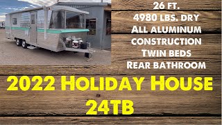 2022 Holiday House 24TB
