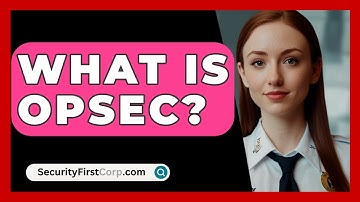What Is OPSEC? - SecurityFirstCorp.com