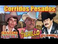 El Tigrillo Palma y Beto Quintanilla & Chalino Sanchez - Corridos Pesados Mix 2024