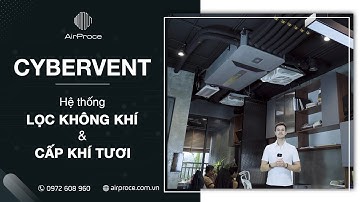 Hệ thống CyberVent gồm có những bộ phận nào? Lý do nên đầu tư CyberVent cho biệt thự của bạn
