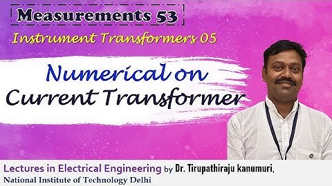 ME53 Numerical on Current Transformer