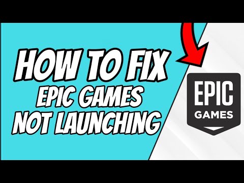 epic games launcher not launching