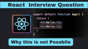 React Interview Question in Hindi #  Why Only One Parent Element in JSX?