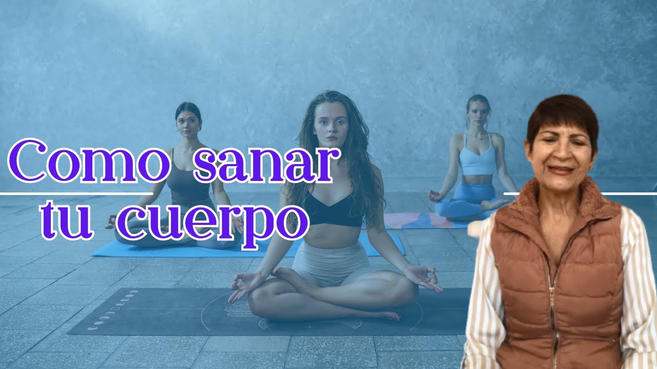 Como sanar tu cuerpo. Amparo de los Ángeles Coach. - YouTube