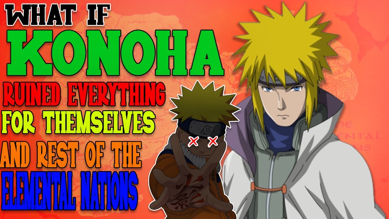 What If Konoha Ruined Everything For Themselves And Rest Of The Elemental Nations