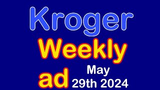 Kroger weekly ad May 29th 2024 ☕