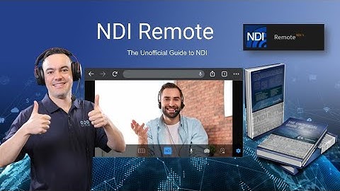Unofficial Guide to NDI Course - Video #14 - NDI Remote