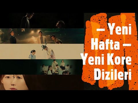 Yeni Hafta – Yeni Kore Dizileri [15 Temmuz – 21 Temmuz]