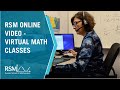 RSM Online Video - Virtual Math Classes